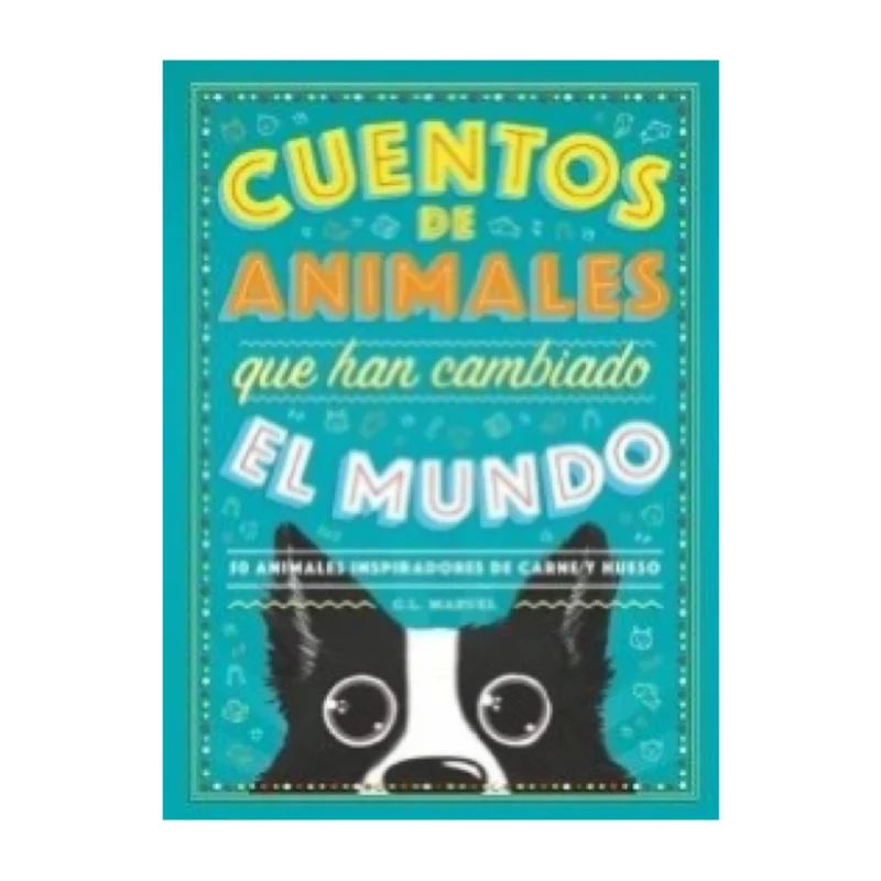 CUENTOS DE ANIMALES QUE HAN CAMBIADO EL MUNDO