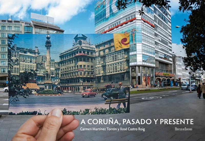 A CORUÑA PASADO Y PRESENTE
